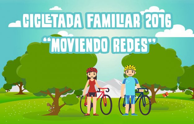 Cicletada Familiar 2016 “Moviendo Redes”